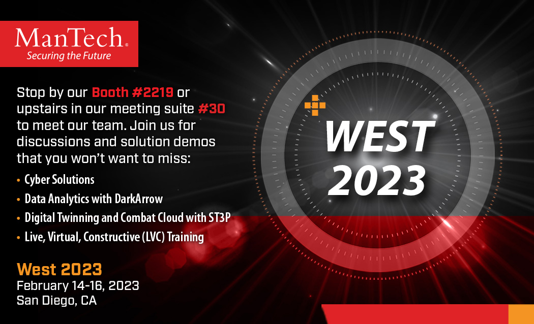 MANTECH's tweet photo. Next week! Come #MeetManTech at AFCEA’s West 2023, Feb. 14-16. Our team will be at Booth # 2219 – ready to discuss advanced #cyber solutions, #data analytics, #LVC training, digital twinning &amp; more. https://t.co/7zNd7aQxGa