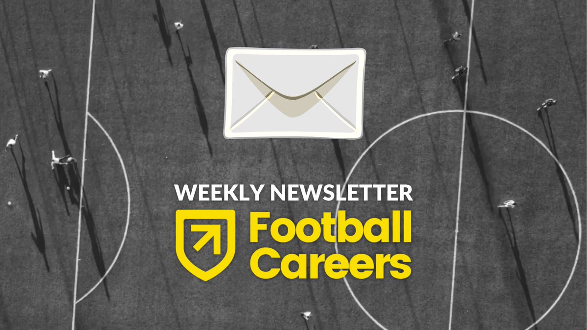 Football Careers on Twitter "𝗦𝗜𝗚𝗡 𝗨𝗣 𝗙𝗢𝗥 𝗢𝗨𝗥 𝗡𝗘𝗪𝗦𝗟𝗘𝗧𝗧𝗘𝗥 📨 In our free