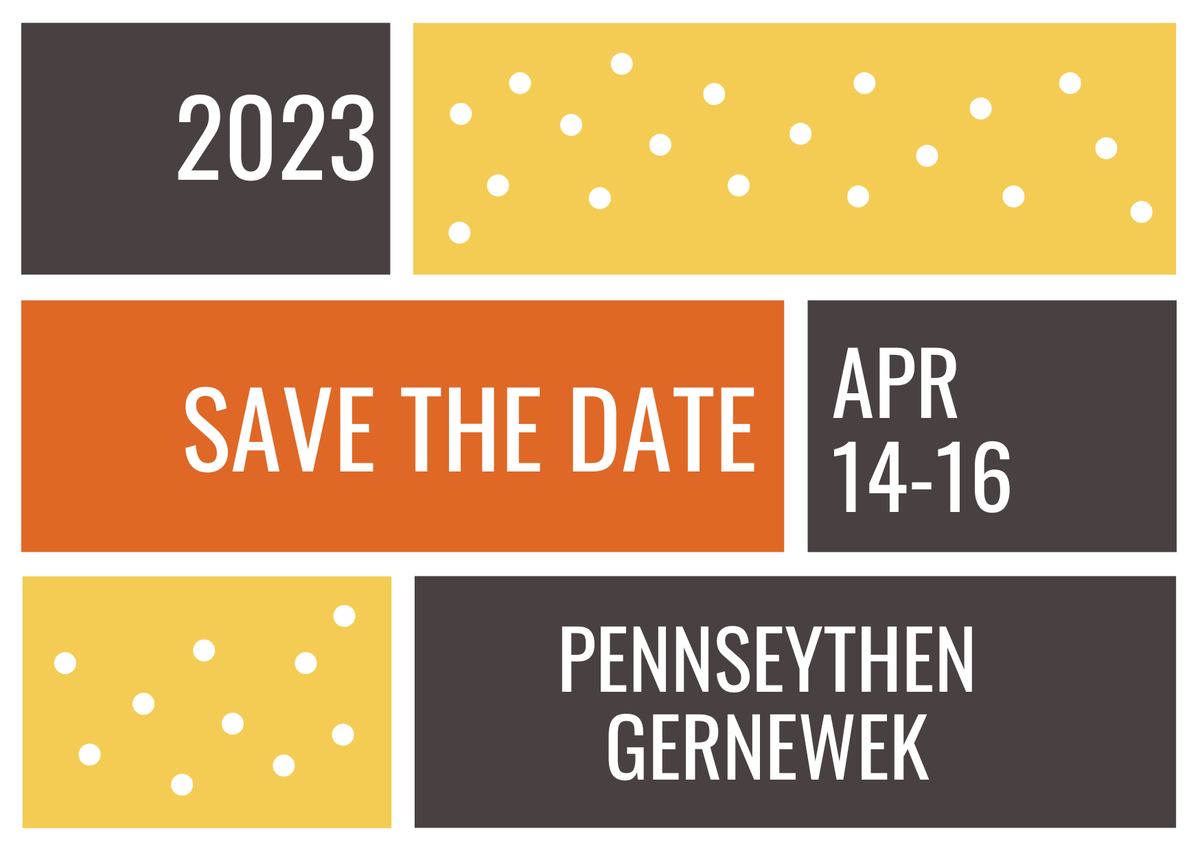 Na wrewgh ankevi! Don't forget!
Programme and Tickets available soon