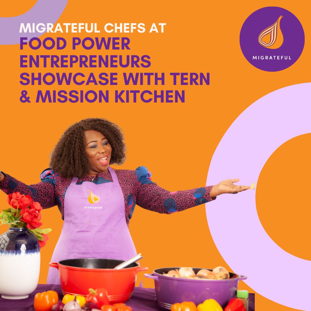 Migrateful Chefs Stella, Maral, Guncha and Aklima are showcasing some of their delicious dishes at @TERNrefugee and @mission_kitchen's Food Power Entrepreneurs Showcase event this Saturday 💜🍽️ Stop by and show your support: bit.ly/fpeventbriteti…