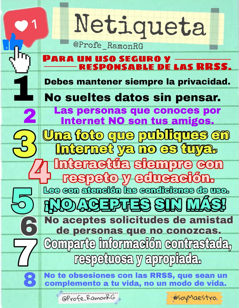 Es básico educar desde pequeños en una cultura digital en la que aprendan a usar Internet y las redes sociales de manera segura y responsable. Una vía es la netiqueta, como ya es tradición en el día de hoy, #DíaInternetSegura, comparto la que trabajo con mi alumnado.
#soyMaestro