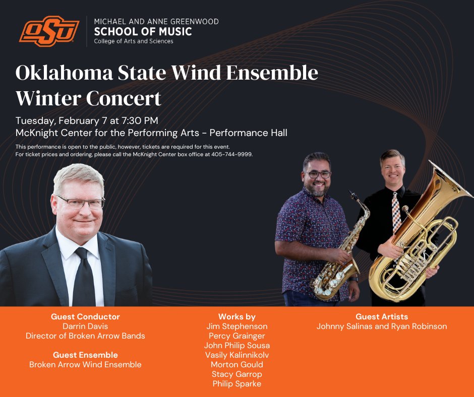 Tonight is the Oklahoma State Wind Ensemble Winter Concert featuring special guest conductor, Darrin Davis, and the Broken Arrow Wind Ensemble! 
Tickets are available online at mcknightcenter.org, by phone at (405) 744-9999, or at the McKnight Box Office! #OKStateMusic