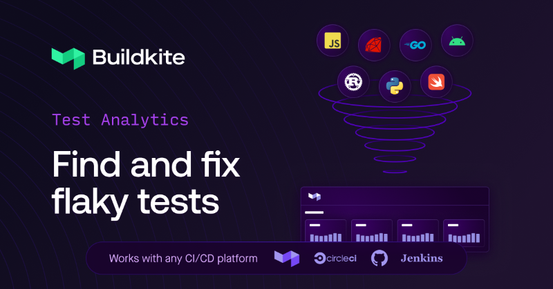 buildkite's tweet photo. Say goodbye to flaky tests with Buildkite’s Test Analytics—a test observability platform for finding slow and flaky tests, setting reliability targets, and eliminating wasted test compute ⚡️
