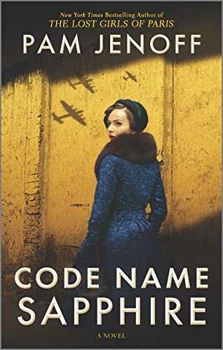 Happy Pub Day to Pam Jenoff for her latest masterpiece: CODE NAME SAPPHIRE!  This magnificent story follows three heroic women in World War II.   It is intriguing, fast paced and beautifully written.  It’s full of unexpected twists and turns, you can’t put it down.