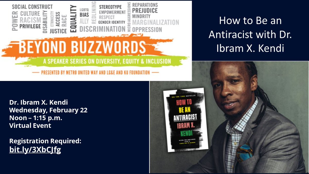 Wednesday, February 22, 2023  | 12:00 – 1:00 p.m. | Metro United Way Presents:  How to Be an Antiracist with Dr. Ibram X. Kendi
Virtual Event: Registration Required: bit.ly/3XbCJfg
Zoom Link will be provided upon registration