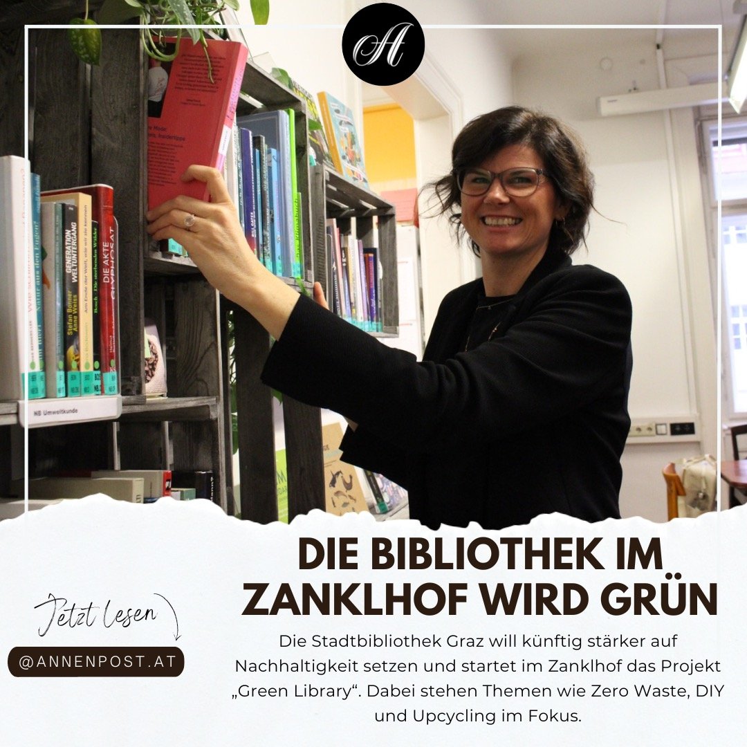 Zanklhof in Grün: Seit 2022 gibt es in der Stadtbibliothek die "Green Library". Recycelte Möbel bieten Platz, um in Büchern über Umwelt zu blättern. Was ist der Bibliotheksleiterin dabei wichtig? Was hat es mit "Dingeborg" auf sich? Mehr dazu jetzt in der Annenpost! 📗🌏👀