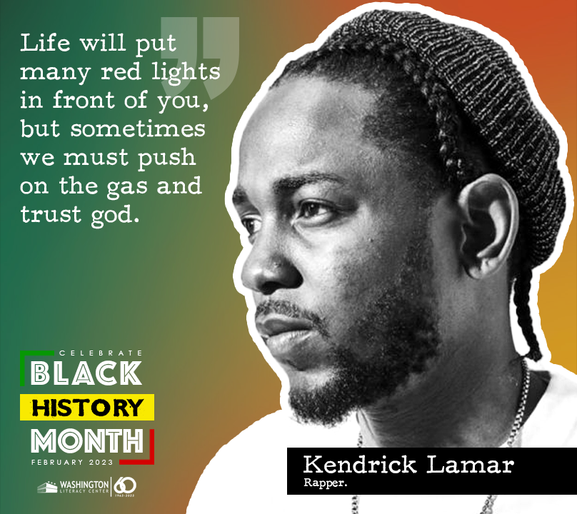 WASHLIT's tweet photo. Kendrick Lamar Duckworth, known for his progressive musical styles and socially conscious songwriting, is often considered one of the most influential hip-hop artists of his generation. On Sunday, he won a Grammy for Best Rap Album.
#BHM2023 #AdultLiteracy https://t.co/846f0l8Ujd