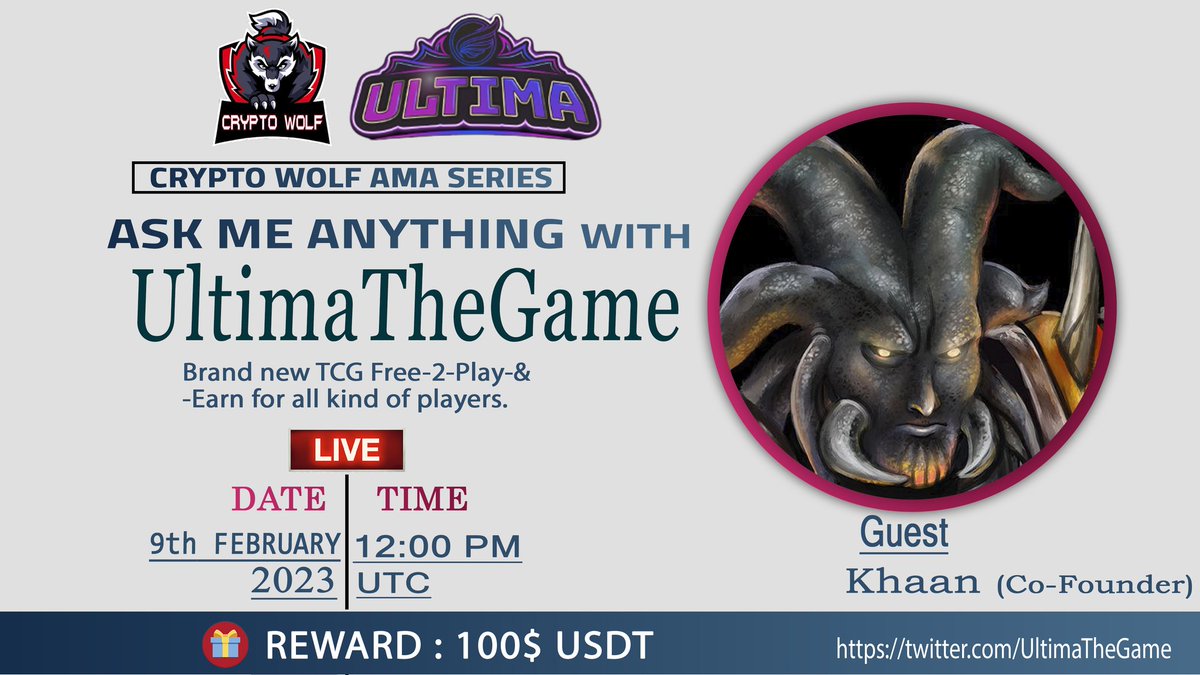 CryptoWolfcom's tweet photo. CRYPTO WOLF Is Glad To Announce Our Next AMA with Ultima The Game 9th February 2023, 12:00 PM UTC

🎁 Reward pool : $100 USDT

🏠 Venue: https://t.co/0hGjYbRutx
Rules : 
1️⃣.Follow: @UltimaTheGame
2️⃣.Follow: @CryptoWolfcom
2️⃣.Like,Retweet,Tag 3 Friend &amp; send your best Question. https://t.co/QvRsukmMsM
