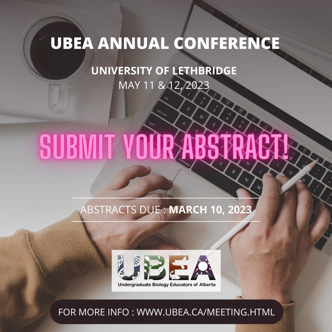 AB_Biology's tweet photo. Call of abstracts for #UBEA2023 Annual Conference at @uLethbridge  (hybrid format) is now open! Find more about the conference and submit your abstract here : https://t.co/jtXblCJzX9 https://t.co/UMvbKXSrf0