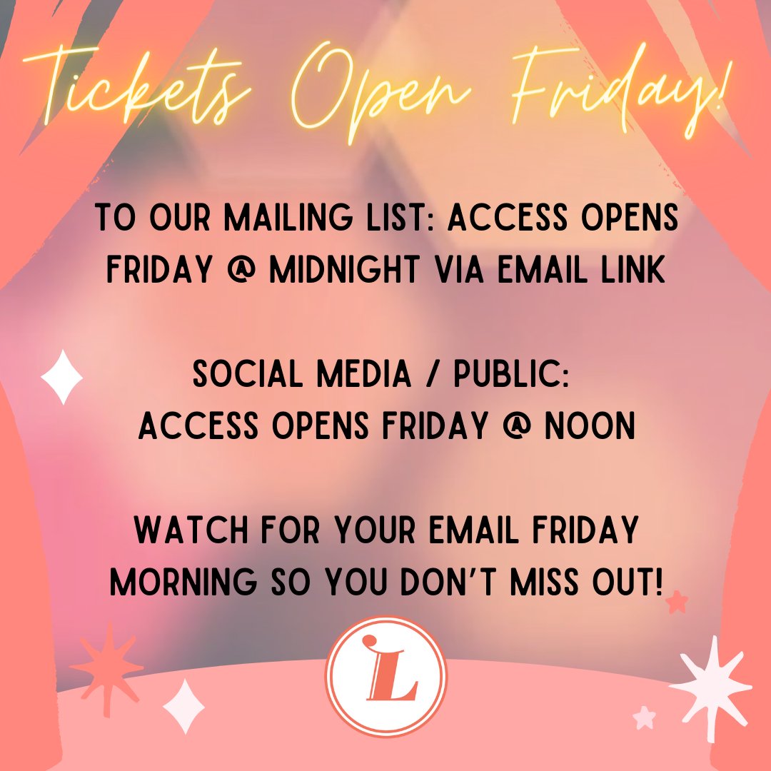 Tickets open Friday @ Midnight! 🌟 - mailchi.mp/cdc59566f35f/2…