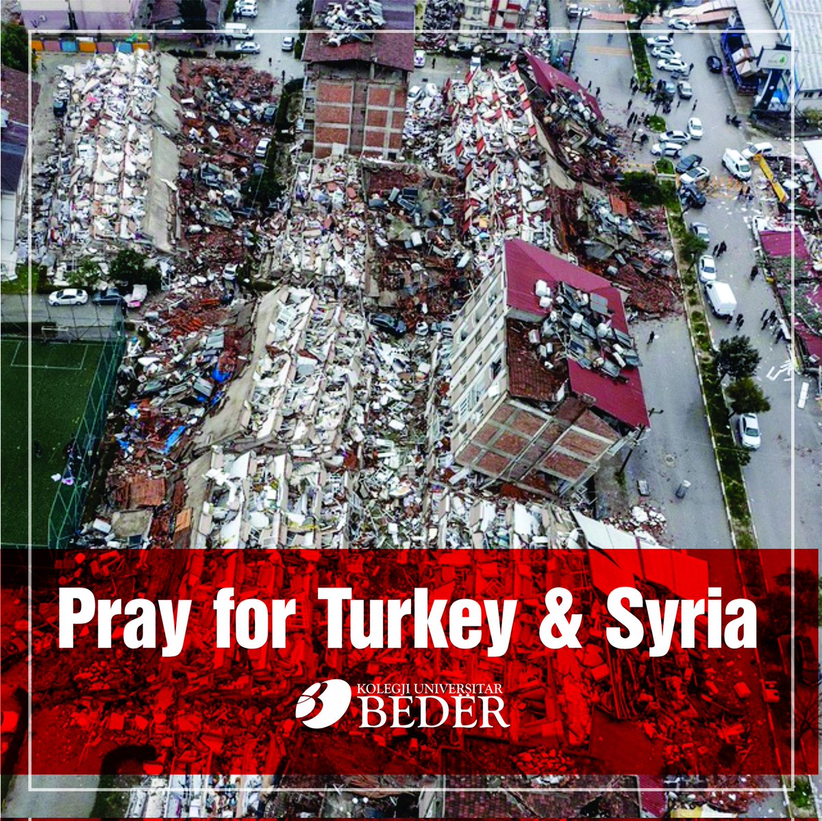 #PrayForTurkey #PrayForSyria #earthquake2023 Kolegji Universitar Bedër shpreh ngushëllimet më të sinqerta për mbarë popullin turk e sirian që po vuajnë pasojat e rënda të tërmetit të datës 6 Shkurt.