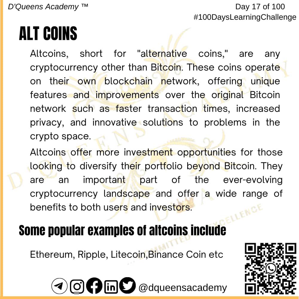 'Altcoin' is a combination of the two words 'alternative' and 'coin.' It is generally used to include all cryptocurrencies and tokens that are not Bitcoin. Altcoins belong to the blockchains they were explicitly designed for. #100DaysLearningchallenge