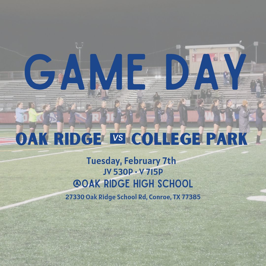GO RIDGE!

G A M E  D A Y‼️
🗓 Tuesday, Feb 7th
⏰️ JV 530p ● V 715p
🆚️ College Park High School
📍27330 Oak Ridge School Rd, Conroe, TX 77385

#Oakridgehighschool #highschoolsports #girlssoccer #highschoolsoccer #soccer #highschool