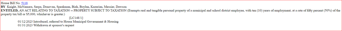kathyprojo's tweet photo. Here. Gone. H5188 to allow towns to give 50% property tax breaks/up to $5,000 to muncipal employees: https://t.co/cssPL3gFj2
BY  Knight, McNamara, Serpa, Donovan, Speakman, Biah, Boylan, Kazarian, Messier, Dawson
01/12/2023 Introduced
01/31/2023 Withdrawn at sponsor's request https://t.co/m74eEwf1ww