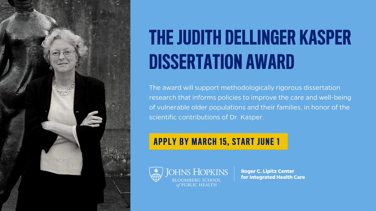 New dissertation award opportunity from the <a href="/LipitzCenter/">JHSPH Lipitz Center</a>! Full-time doctoral students at <a href="/JohnsHopkins/">Johns Hopkins University</a> are encouraged to apply for the award in honor of the scientific contributions of the late <a href="/BSPH_HPM/">BSPH / HPM</a> faculty Judy Kasper. Due March 15, start June 1. jhsph.edu/research/cente…