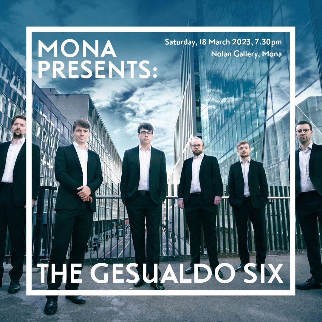 Like a G6.

The Gesualdo Six, that is.

From the hallowed halls of British cathedrals to the Nolan gallery: experience the impeccable talents of one of the UK’s finest vocal ensembles in a one-of-a-kind setting.

Limited tickets remaining for 18 March: x.mona.net.au/TheGesualdoSix