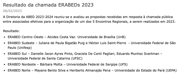 A ABED torna público o resultado das candidaturas para a realização dos próximos Encontros Regionais (ERABEDs) que acontecerão neste ano de 2023. Abaixo os organizadores e instituições selecionadas. Parabéns aos aprovados, e nos vemos nos ERABEDs!  abedef.org/informativo/vi…
