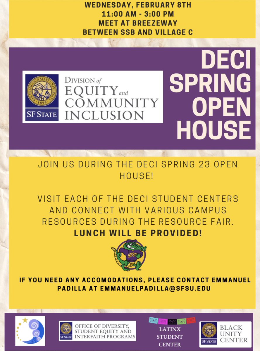#SFState / #SFSU scholars.

Join Equity &amp; Community Inclusion for a Spring Open House.

Wednesday, 2/8, 11 am - 3 pm. 
The Breezeway area between Student Services Building and Village C.

Friends. Refreshments. Tours. Resources. Fun. And more! 💜💛🐊