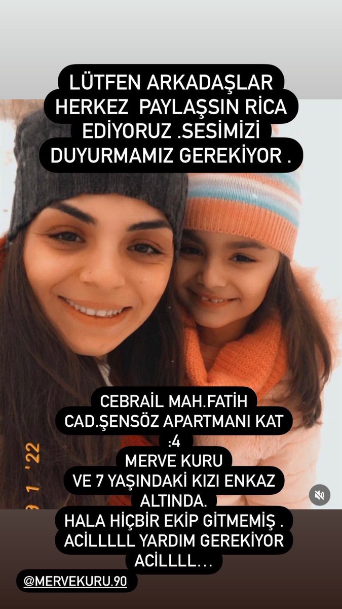 mervecndk1's tweet photo. @solcugazete CEBRAİL MAH.FATİH CAD.ŞENSÖZ APARTMANI KAT :4 
MERVE KURU
VE 7 YAŞINDAKİ KIZI ENKAZ ALTINDA.
HALA HİÇBİR EKİP GİTMEMİŞ . ACİLLLLL YARDIM GEREKİYOR ACİLLLL… https://t.co/vOkLgXQdsC