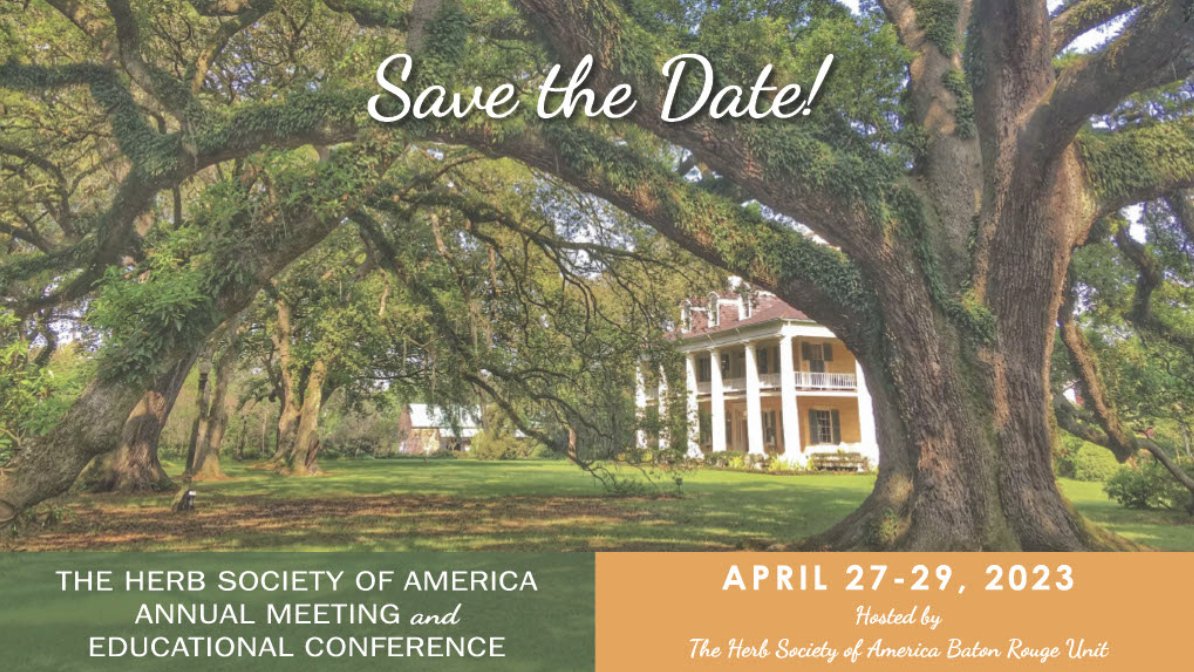 HerbSociety1933's tweet photo. Have you marked your calendar for our next annual meeting? We'll be in beautiful Baton Rouge April 27th-29th. We hope we'll see you there!

Sign up: https://t.co/BTAsLryAB9

#HerbalEducation #Herbeducation #IntoductiontoHerbs #Herbclass #Herbpreservation #Homestead #Herbs https://t.co/Md4LnnhmDS