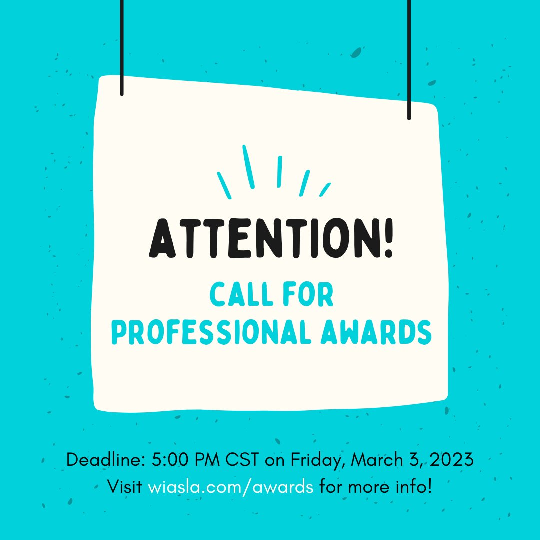Visit wiasla.com/awards for more information and entry forms!
