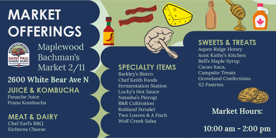 StPaulMarket's tweet image. Got weekend plans?

Join us at Bachman's in Maplewood this Saturday, February 11th! Our hometown members are coming together for a morning full of exciting surprises - come find the unique products you can't get anywhere else. 

Don't miss out! 

#alwayslocal #stpaulfarmersmarket