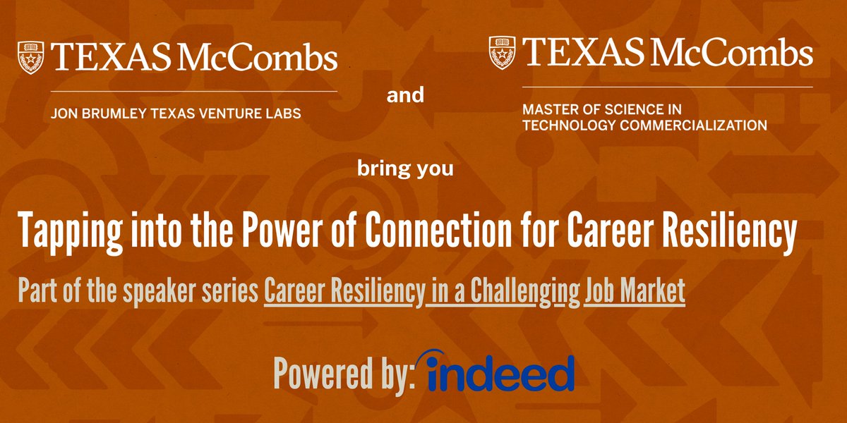 Texas McCombs MSTC (@utexasmstc) on Twitter photo Join us, <a href="/TXVentureLabs/">Texas Venture Labs</a>, and Indeed.com for "Tapping into the Power of Connection for Career Resiliency," on Feb 16 at 6PM as part of our timely "Career Resiliency in a Challenging Job Market" speaker series.
Learn more & RSVP today: bit.ly/indeedseries1 Join us, <a href="/TXVentureLabs/">Texas Venture Labs</a>, and Indeed.com for "Tapping into the Power of Connection for Career Resiliency," on Feb 16 at 6PM as part of our timely "Career Resiliency in a Challenging Job Market" speaker series.
Learn more & RSVP today: bit.ly/indeedseries1