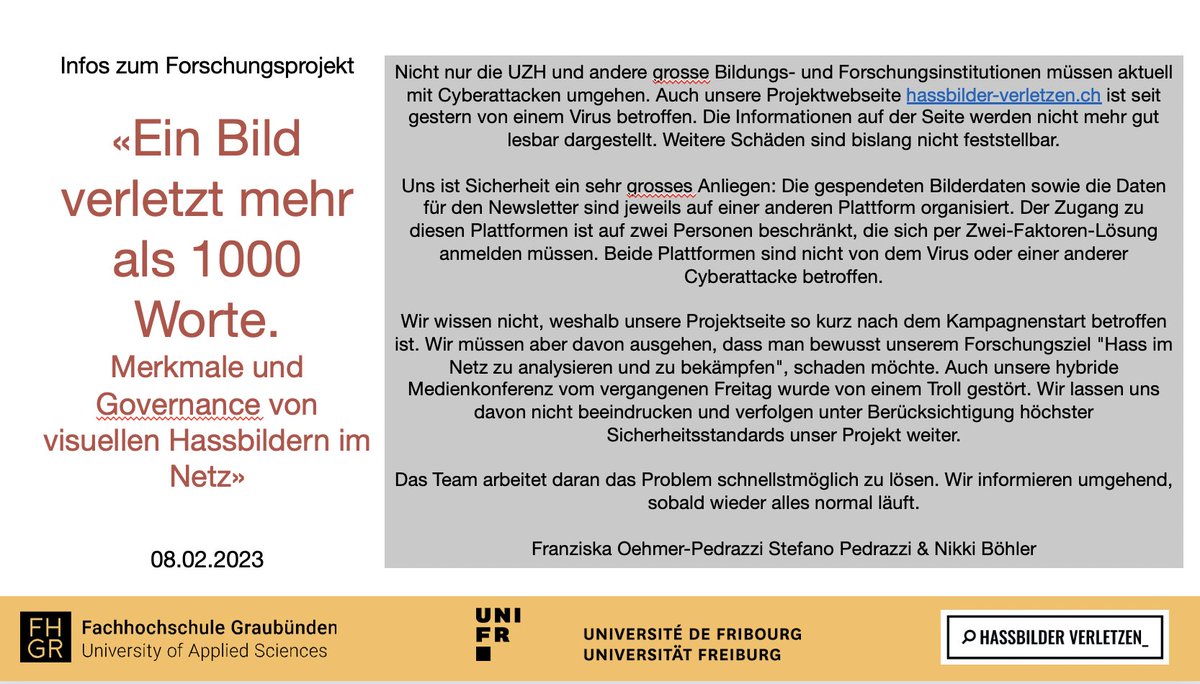 Nicht nur die #UZH &amp; andere Bildungs- und Forschungsinstitutionen müssen aktuell mit #Cyberattacken umgehen. Auch unsere Projektwebseite hassbilder-verletzen.ch ist seit gestern von einem Virus betroffen: Informationen  werden nicht mehr gut lesbar dargestellt. Weitere...[1/4]