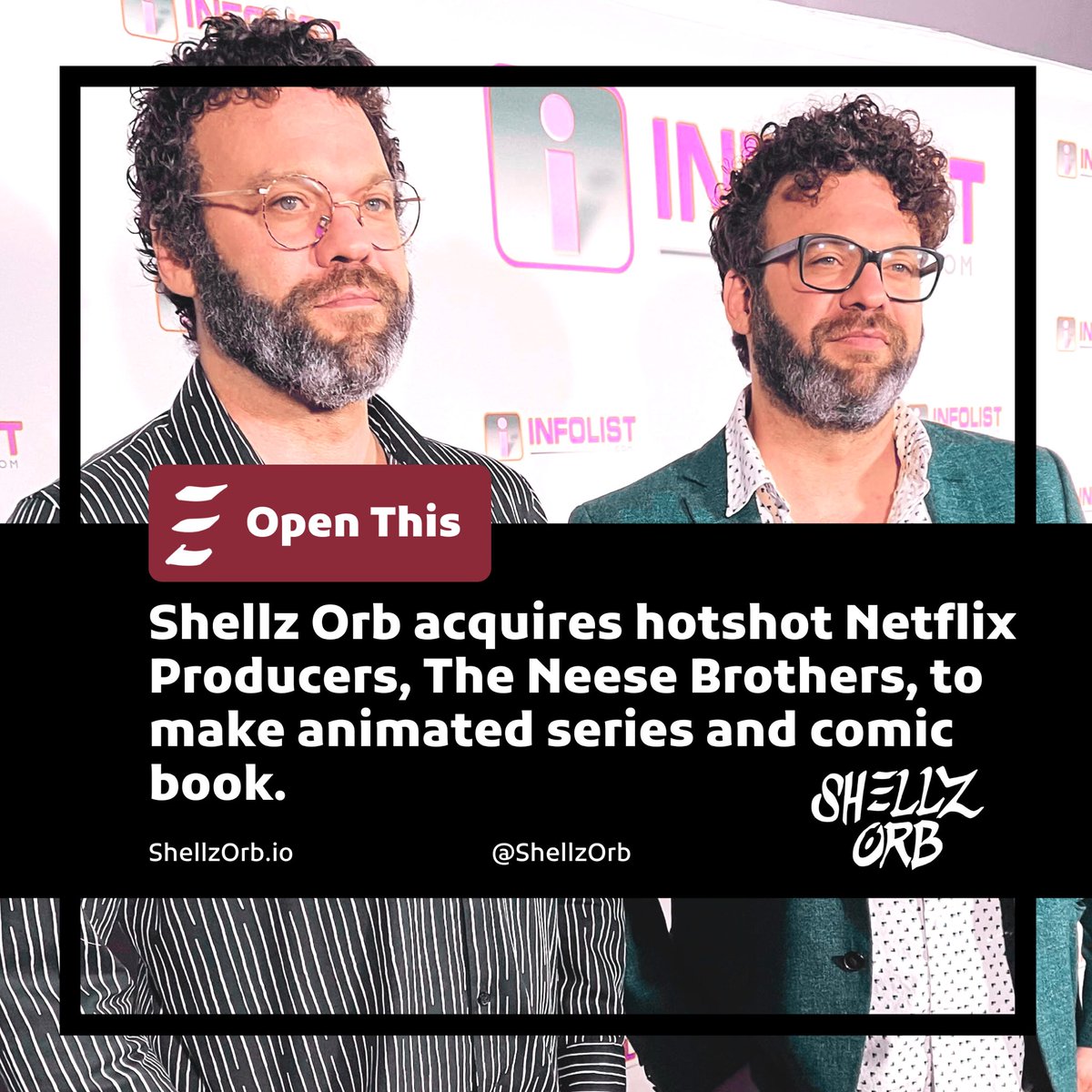 Shellz Orb acquires hotshot Netflix Producers, The Neese Brothers, to make animated Series and comic book.

Link to Press Release: bit.ly/ShellzNeeseNet…