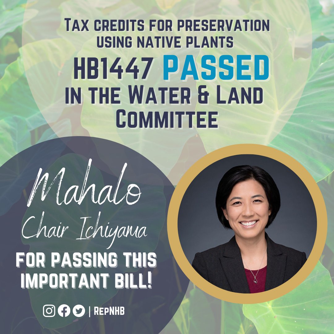RepNHB's tweet photo. My bill providing tax credits to landowners who use native plants for preservation purposes, HB1447, has passed in the Water &amp; Land Cmte.!

Mahalo to Chair Ichiyama for passing this important bill and to everyone who testified in support.

Stay tuned for future updates!

#RepNHB https://t.co/DkanKzBwDK