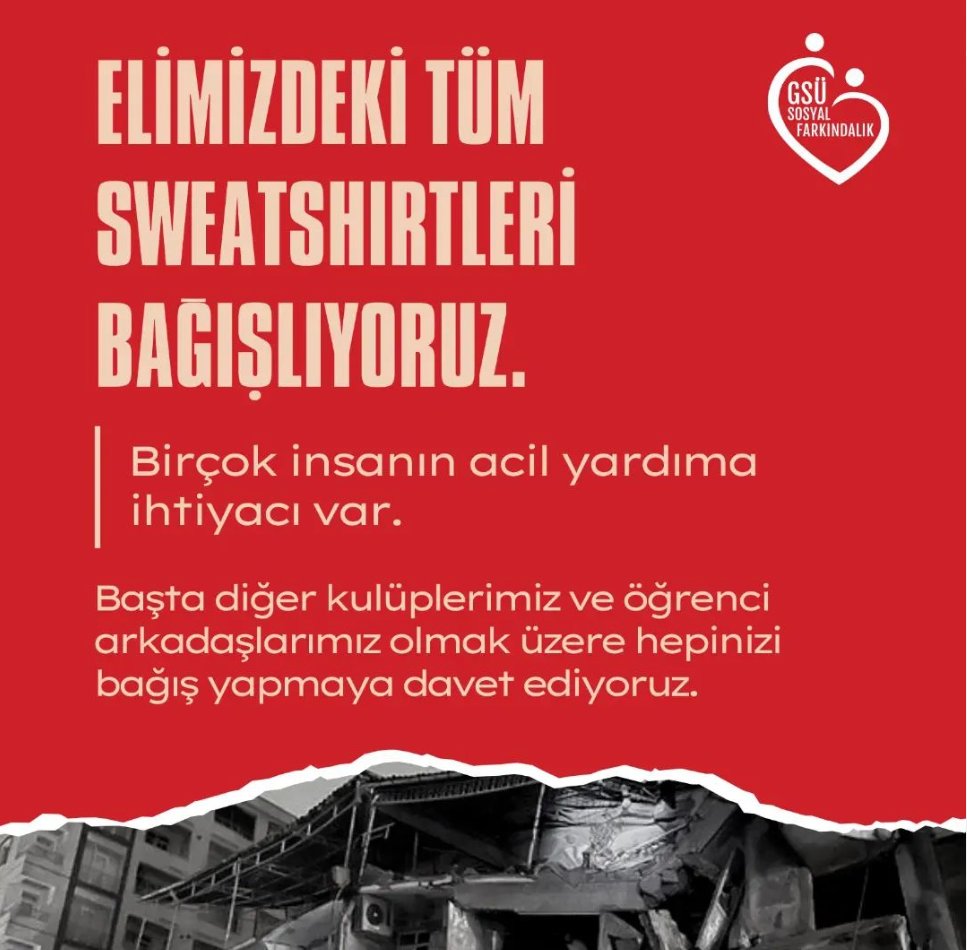 gsusfk's tweet photo. Elimizdeki tüm sweatshirtleri okulumuz rektörlüğünün başlattığı yardım kampanyasıyla deprem bölgelerine bağışladık https://t.co/MVjVkNVJiU https://t.co/QQAzViZw4w