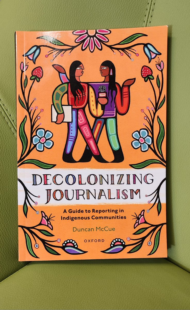 UofTFNH's tweet photo. New book acquisition for the First Nations House Resource Centre! "Decolonizing Journalism A Guide to Reporting in Indigenous Communities" by @duncanmccue @OxUniPress
#DecolonizingJournalism #OxfordUniversityPress https://t.co/I2Y4GJ0p4V