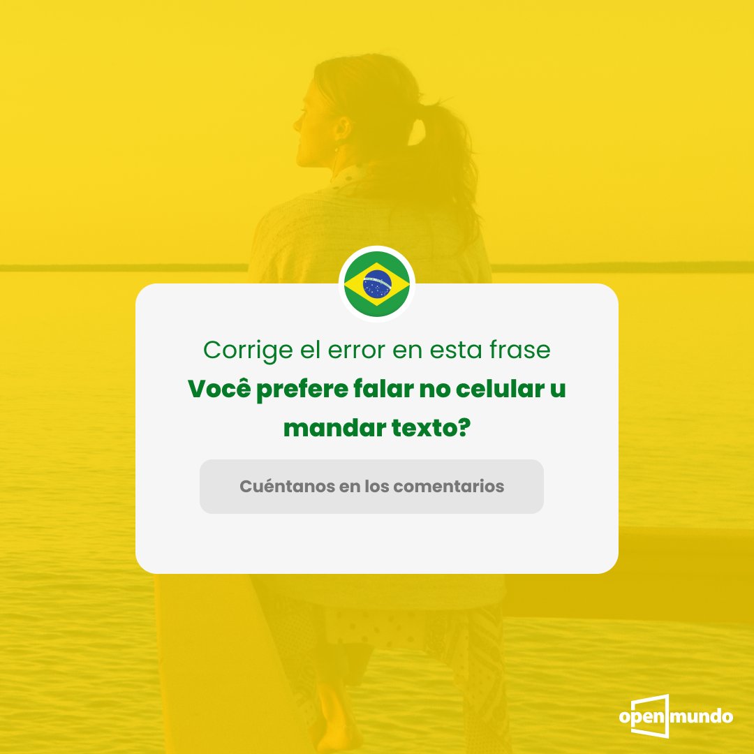 openmundo_'s tweet photo. ¡Vamos a ver cómo está tu portugués!, ¿preparado? 🤭 Si ya encontraste el error déjalo en los comentarios y si aún quieres seguir mejorando tu portugués 🇧🇷 haz clic aquí ➡️ https://t.co/dOpF30J3as, tenemos el mejor curso online para que cumplas tu meta. 🤩 https://t.co/i8riPSFAEb