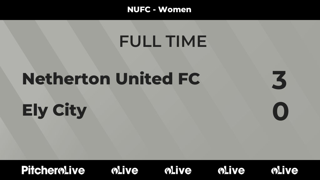 NUFCWomenGirls's tweet photo. FULL TIME: Netherton United FC 3 - 0 Ely City
#NETELY #Pitchero
https://t.co/jScg0LR0wQ https://t.co/aVHcYouUu4