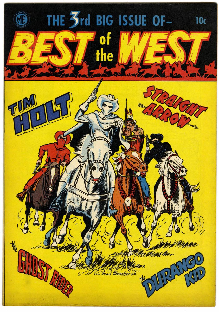 Comic Cover of the Day: 1952 Best of the West from Magazine Enterprises. Art by Fred Meagher. Featuring #GhostRider #comics #comicbooks #comicbook #Western #oldwest #GoldenAge #BestoftheWest #ComicArt