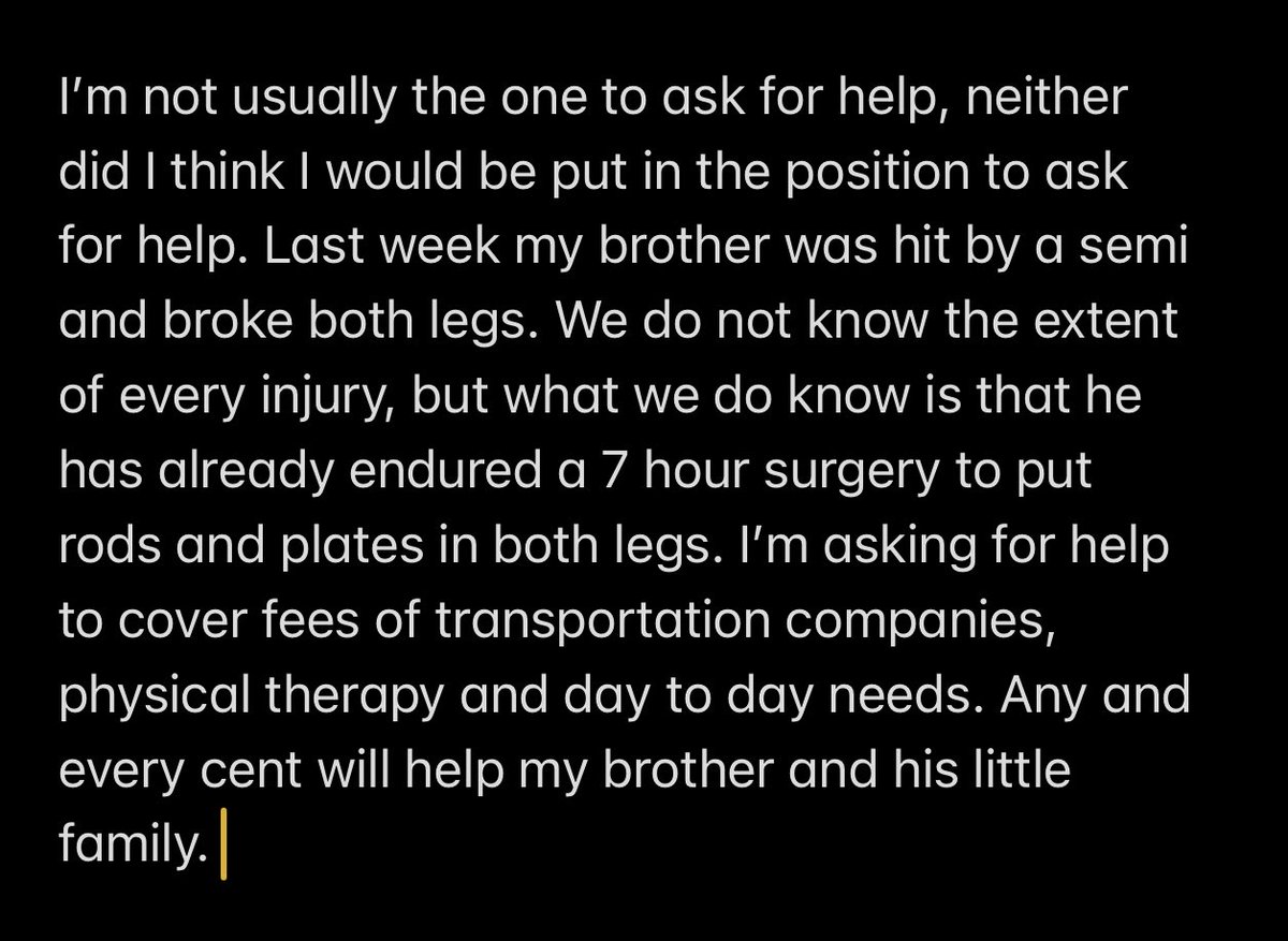 This is not easy to ask for but, my family and I could use any help that is available! Please read my brother’s story. Anything that is given will be greatly appreciated!! Thank you!! gofund.me/d39f7e89