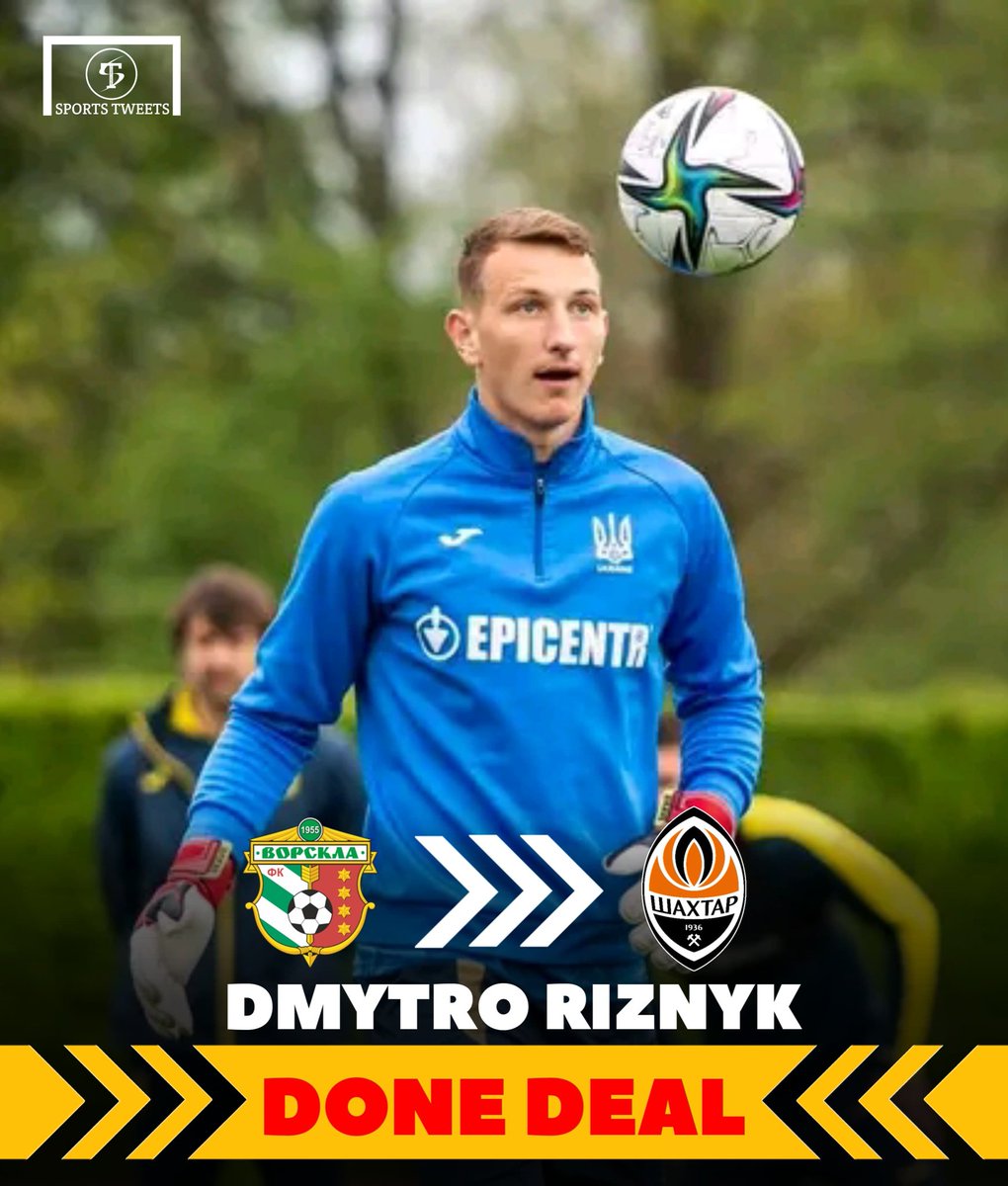 SportsTOfficial's tweet photo. 🚨 | EXCLUSIVE: Dmytro Riznyk is set to join Shakhtar Donetsk from Vorskla Poltava  as new goalkeeper on permanent deal for €3m plus add ons. #SharktherDonetsk #football #transfers #trending #sportstweets #viral #fyp #footballer #footballplayer https://t.co/JlMzrPhqm3