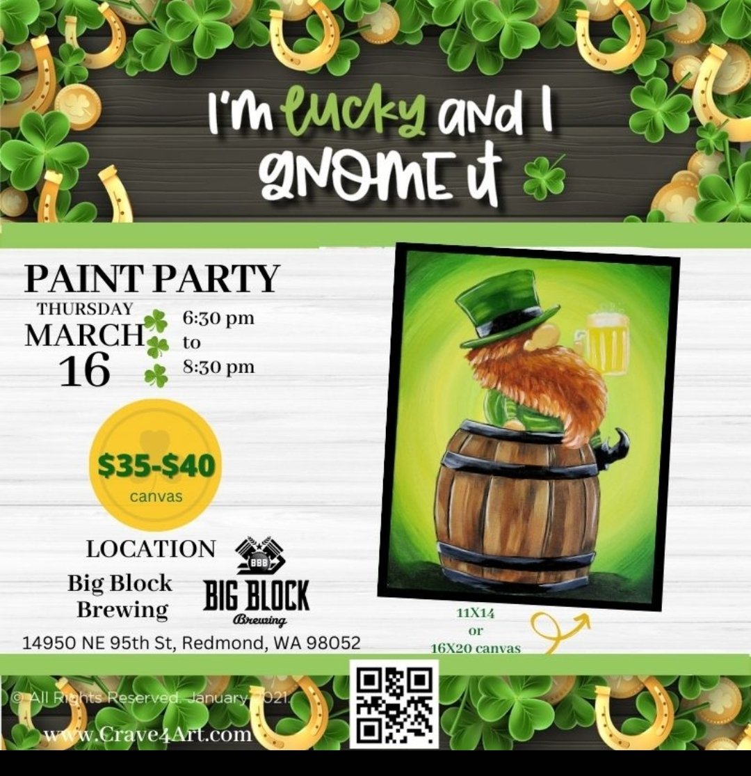 "i am lucky and I gnome it"
 Nathalie from Crave4Art will guide you through painting this pre-traced beer drinking gnome.
21+ event, 
Tickets $35-$40 (canvas size),  all supplies included
Sign up crave4art.com
OR visit for Facebook @crave4art and Instagram @crave_4_art