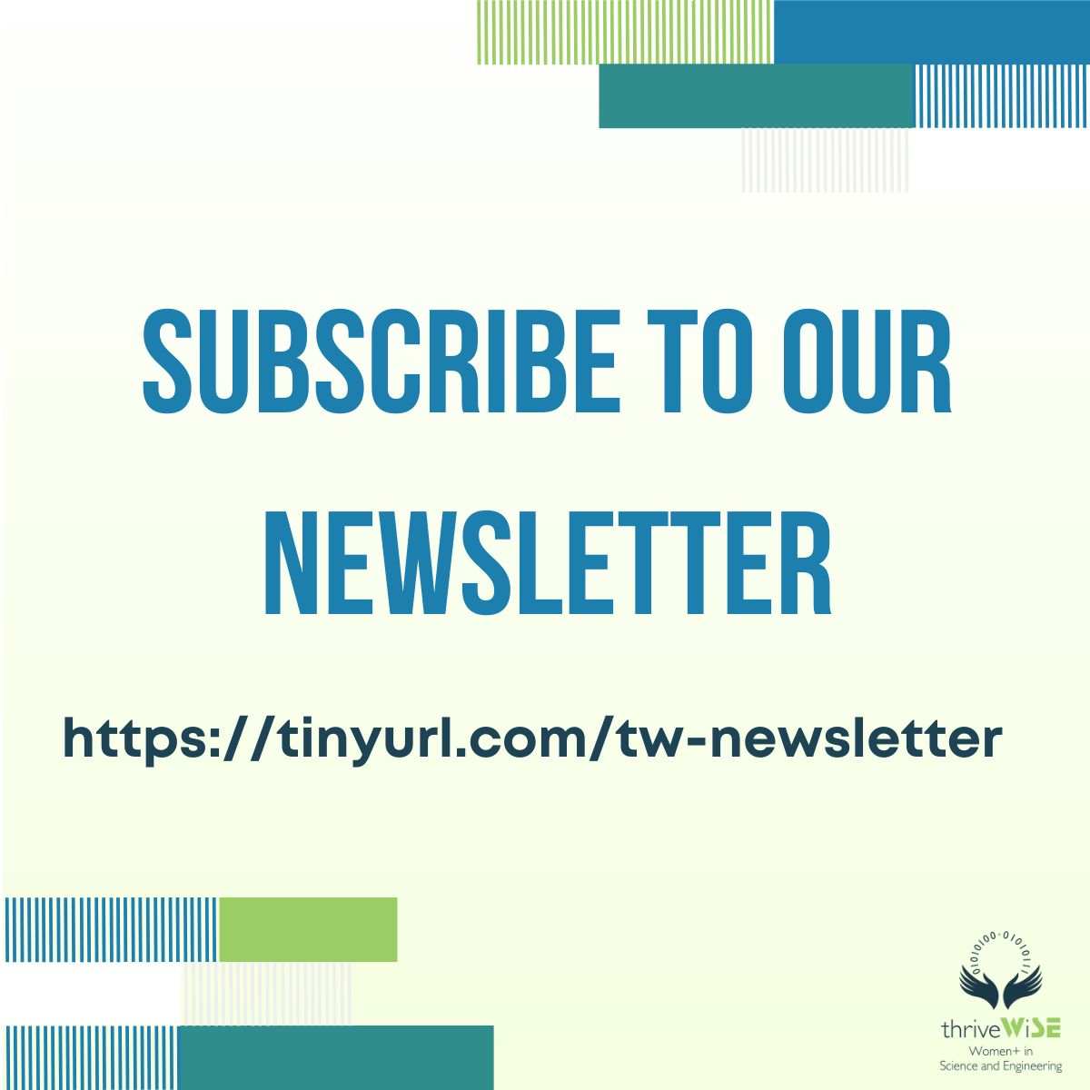 Don't miss our monthly newsletter coming out this week!

Make sure to subscribe and stay up-to-date on the latest information: 
tinyurl.com/TW-newsletter

#thrive-wise #memberspotlight #womeninscience #womeninengineer #engineering