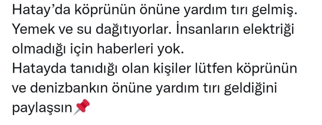 Hatay’da yemek ve ihtiyaç yardımı bekleyen vatandaşların dikkatine! Seymen parkı yanındaki köprübaşında ve denizbank yanında yardım tırı dağıtım yapmaktadır!