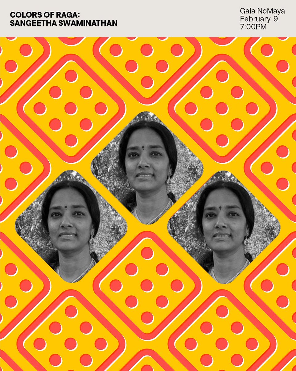 Carnatic classical vocalist Sangeetha Swaminathan presents an evening of compositions this Thursday, February 9 at Gaia NoMaya for our Colors of Raga series, accompanied by Arun Ramamurthy on violin and Sriram Raman on mridangam. Tickets are on sale now: eventbrite.com/e/colors-of-ra…