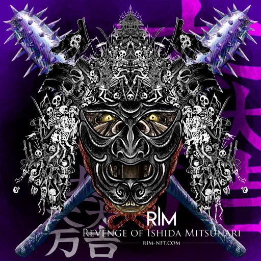 RIM NFT: Revenge of Ishida Mitsunari 石田三成の復讐 tweet media