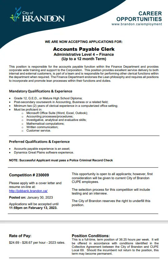 City of Brandon is looking for Account Payable Clerk
Come to the Brandon Friendship Centre to see how to apply! 
836 Lorne Ave, 204-727-1407