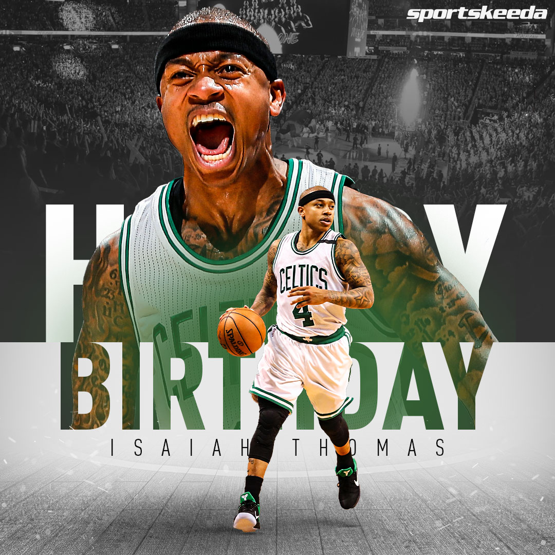 Join us in wishing a Happy 34th Birthday to Isaiah Thomas!  