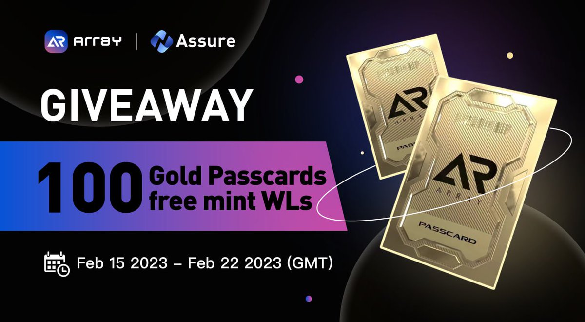Assure_pro's tweet photo. #Giveaway 
🔥@Assure_pro &amp; @Array_Protocol  Joint #Giveaway

🏆100 Gold Passcards free-mint WL
💥Join: https://t.co/yFgDerXgdD
✅RT Tag 3

⏰Feb 15 -- Feb 22, 2023 GMT
#Crypto #Web3 #cryptocurrency https://t.co/bergnhWDS2
