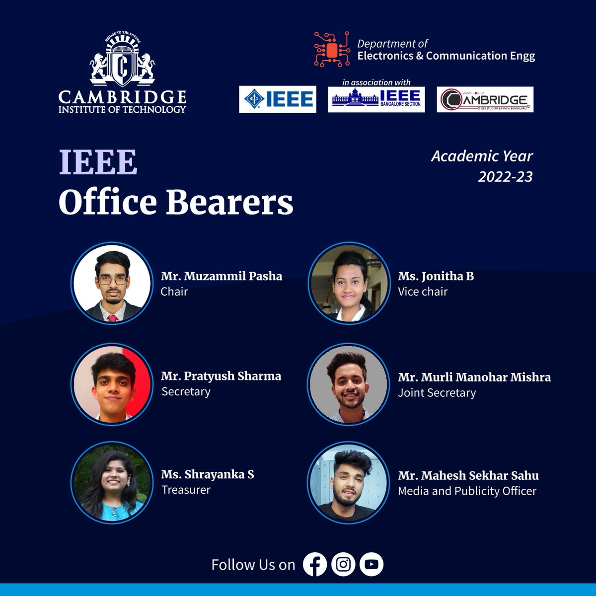 Introducing the Cambridge IEEE Executive Office Bearers for the year 2023.

 #ieeebangaloresection #CambridgeInstituteofTechnology #cambridge #cit #citech #cambrian #citbengaluru #proudtobecambrian #karnataka #bengaluru