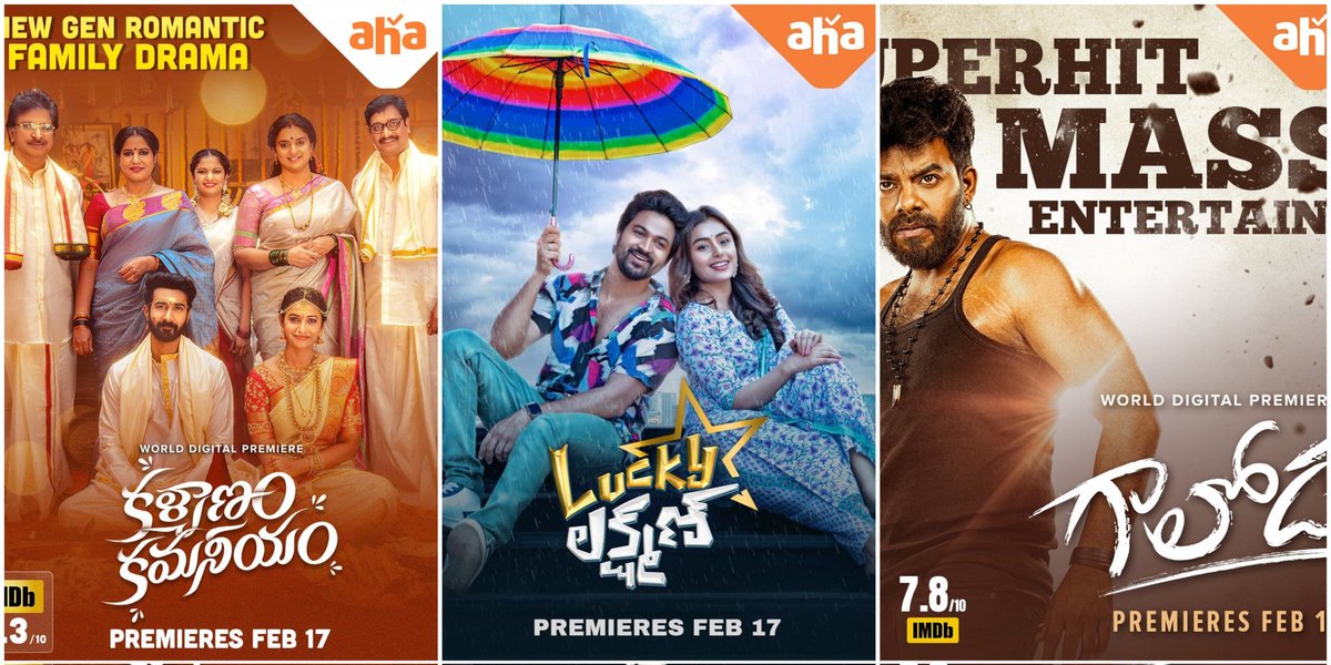 Feb 17th OTT Releases on #AhaVideo 

#KalyanamKamaneeyam
#Gaalodu
#LuckyLakshman
..
#SantoshSobhan #SudigaliSudheer #SohelRyan
..