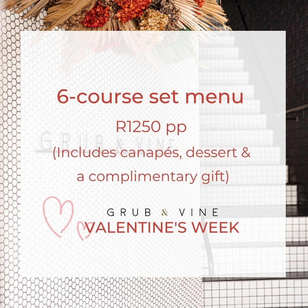 Joining us for lunch or dinner with your bestie or your other half for our week-long Valentine’s feast? 

Cost: 6-course set menu at R1250 pp (Includes canapés, dessert &amp; a complimentary gift)
Bookings: Lunch 12:00 - 15:00 | Dinner 17:00 - 21:30
Book now &gt; grubandvine.co.za/events/valenti…