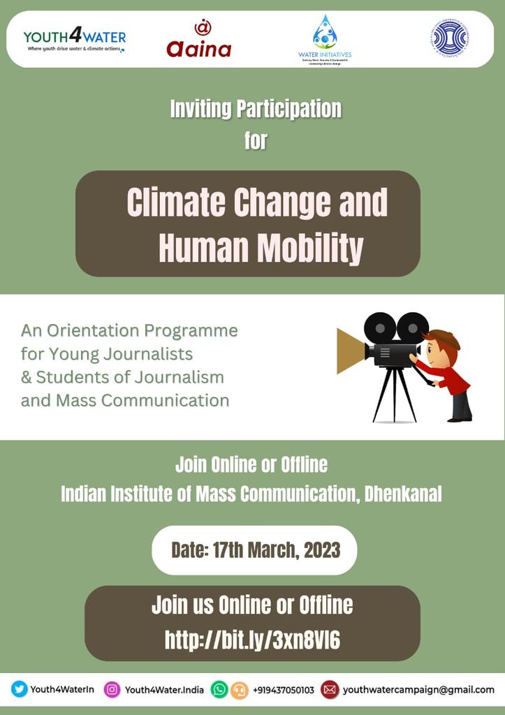 Hi Folks! Interested in reporting & writing on #ClimateChange & #HumanMobility? Here comes a great opportunity to participate in an orientation prog where national & international experts will speak. To join click bit.ly/3xn8Vl6
#Youth4WaterIndia #PromiseOfCommons