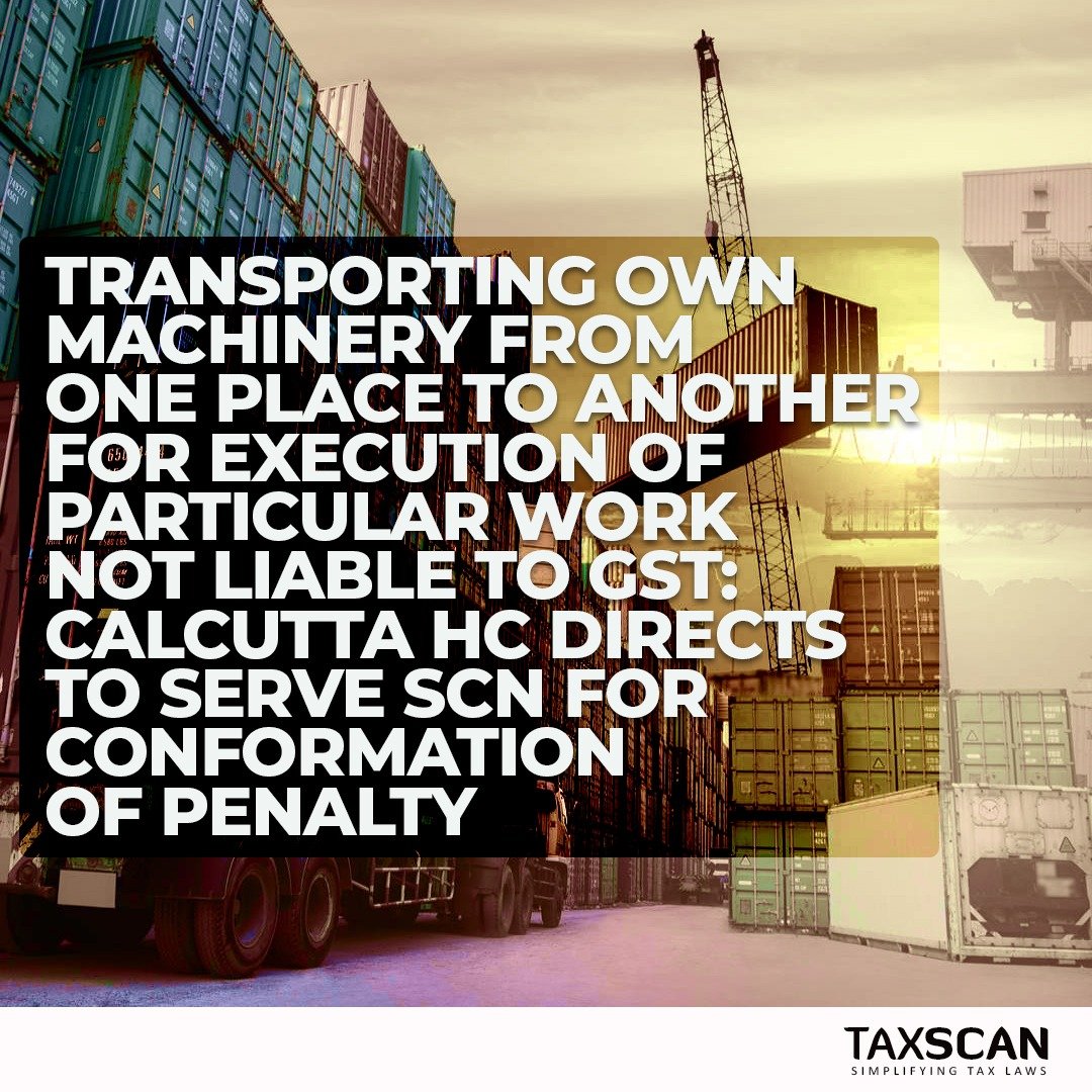 tax_scan's tweet image. taxscan.in/transporting-o…

#transporting #machinery #gst #calcuttahc #scn #penalty #taxscan #taxnews